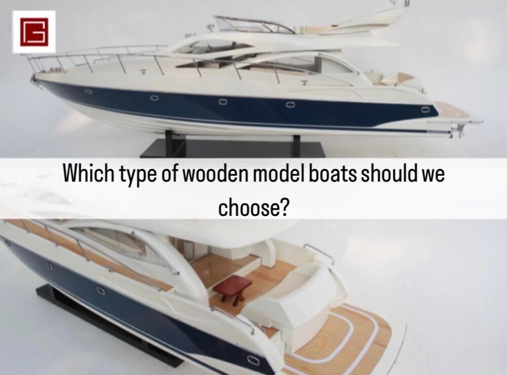 Which Type Of Woodel Model Boats Should We Choose