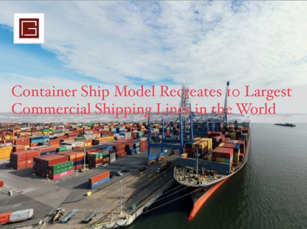 Container Ship Model Recreates 10 Largest Commercial Shipping Lines in the World