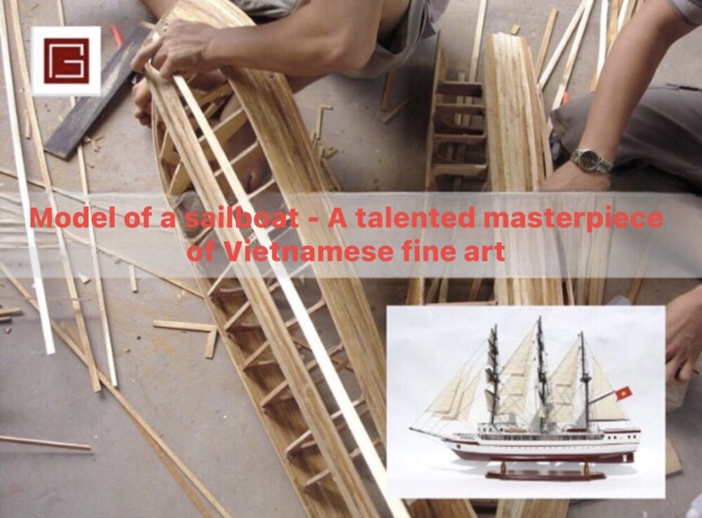 Model of a sailboat - A talented masterpiece of Vietnamese fine art